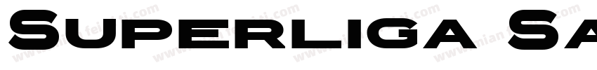 Superliga Sans字体转换